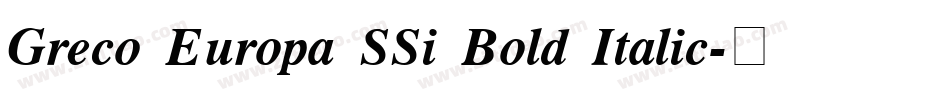 Greco Europa SSi Bold Italic字体转换